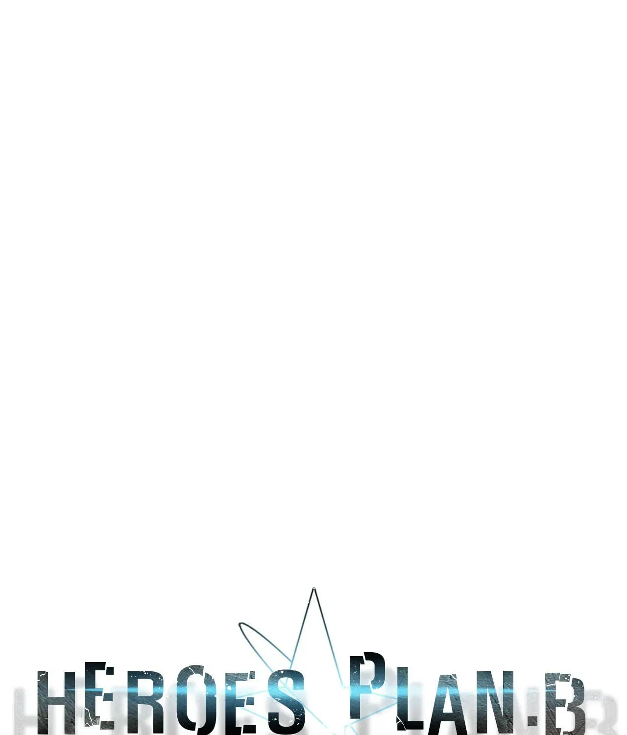 Read Heroes Plan.B chapter 87 image 37 on Lezhin