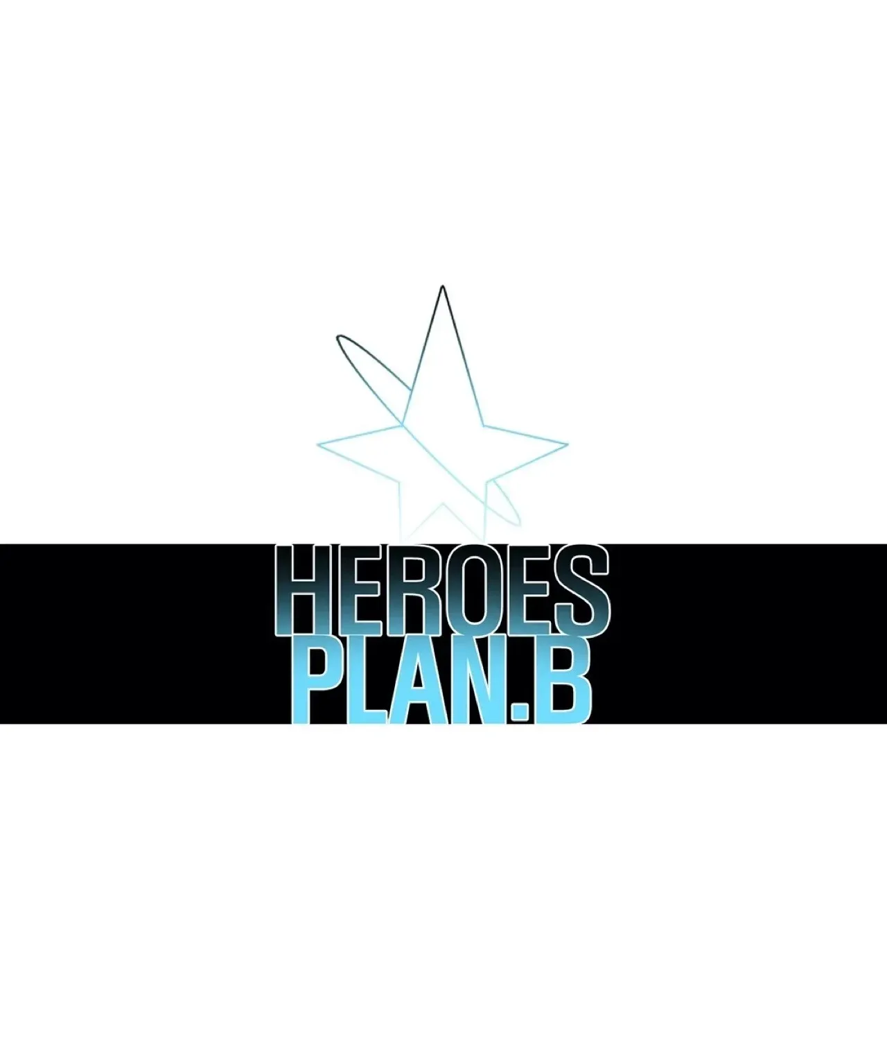 Read Heroes Plan.B chapter 9 image 26 on Lezhin