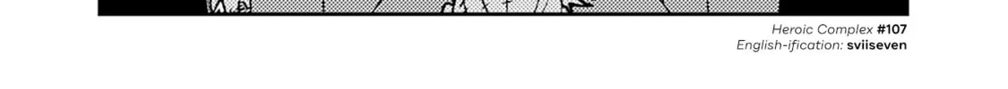 Read Heroic Complex chapter 107 image 1 on Lezhin