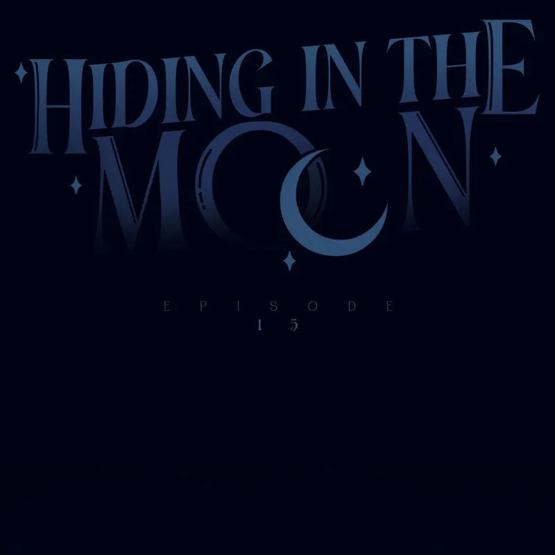 Hiding in the Moon Chapter 15 page 44 - 