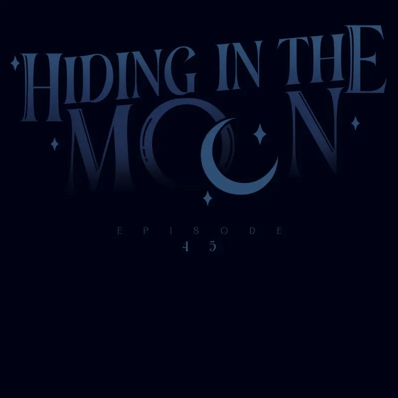 Hiding in the Moon Chapter 45 page 34 - 