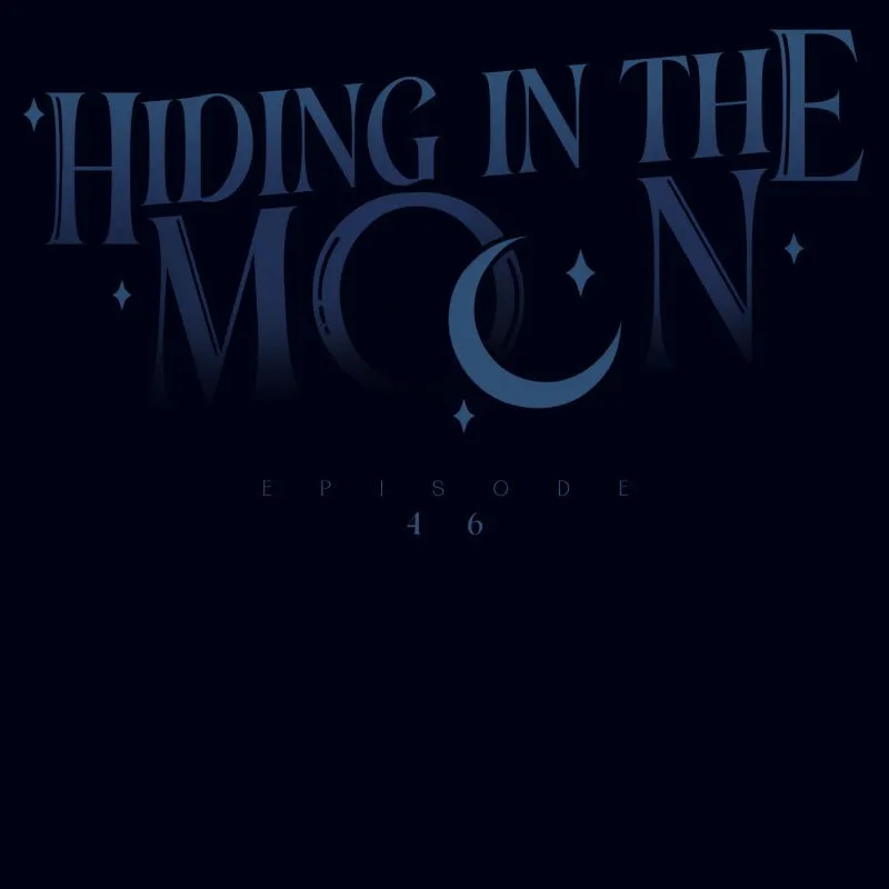 Hiding in the Moon Chapter 46 page 17 - 