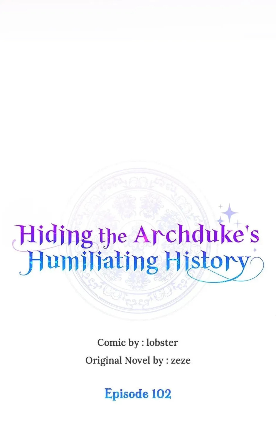 Hiding the Archduke's Humiliating History Chapter 102 page 45 - 