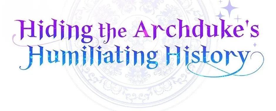 Hiding the Archduke's Humiliating History Chapter 103 page 16 - 