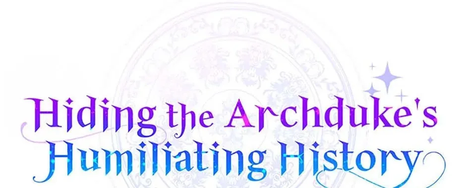 Hiding the Archduke's Humiliating History Chapter 82 page 62 - 