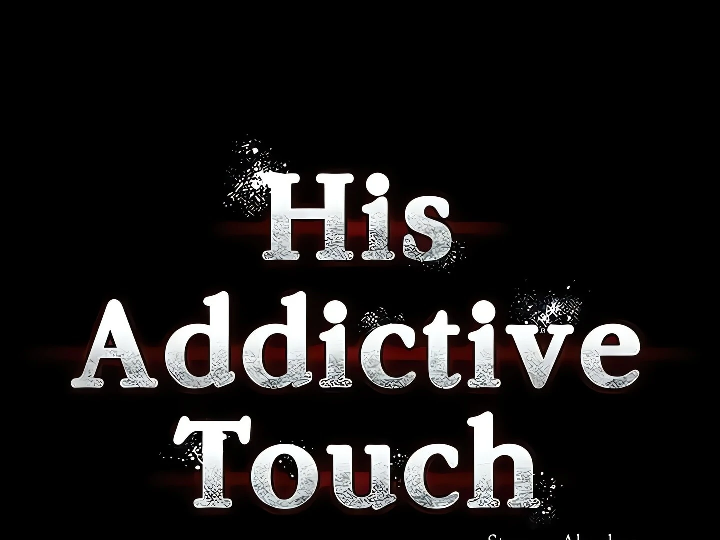 Read His Addictive Touch chapter 131 image 21 on Lezhin