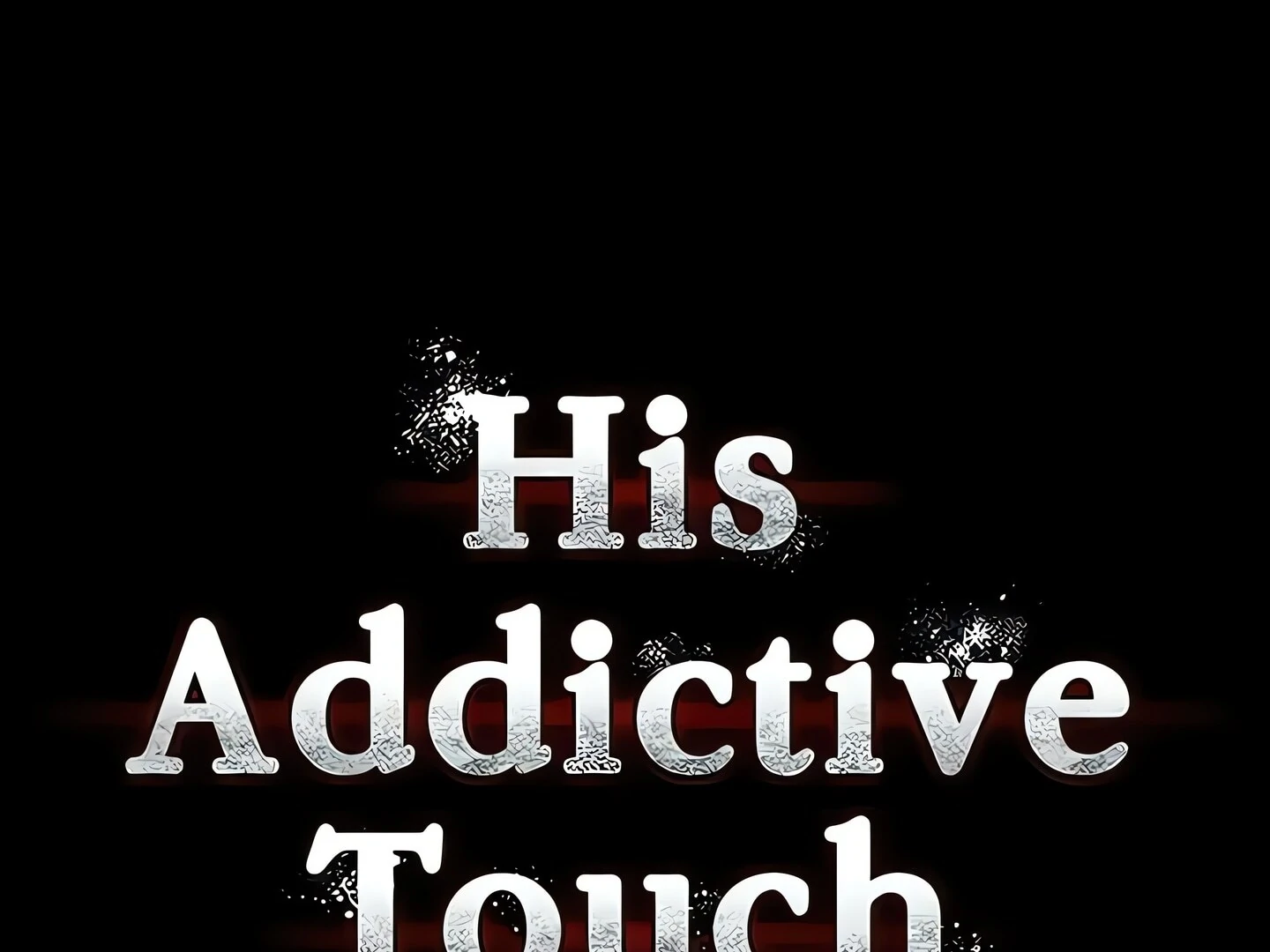 Read His Addictive Touch chapter 134 image 22 on Lezhin