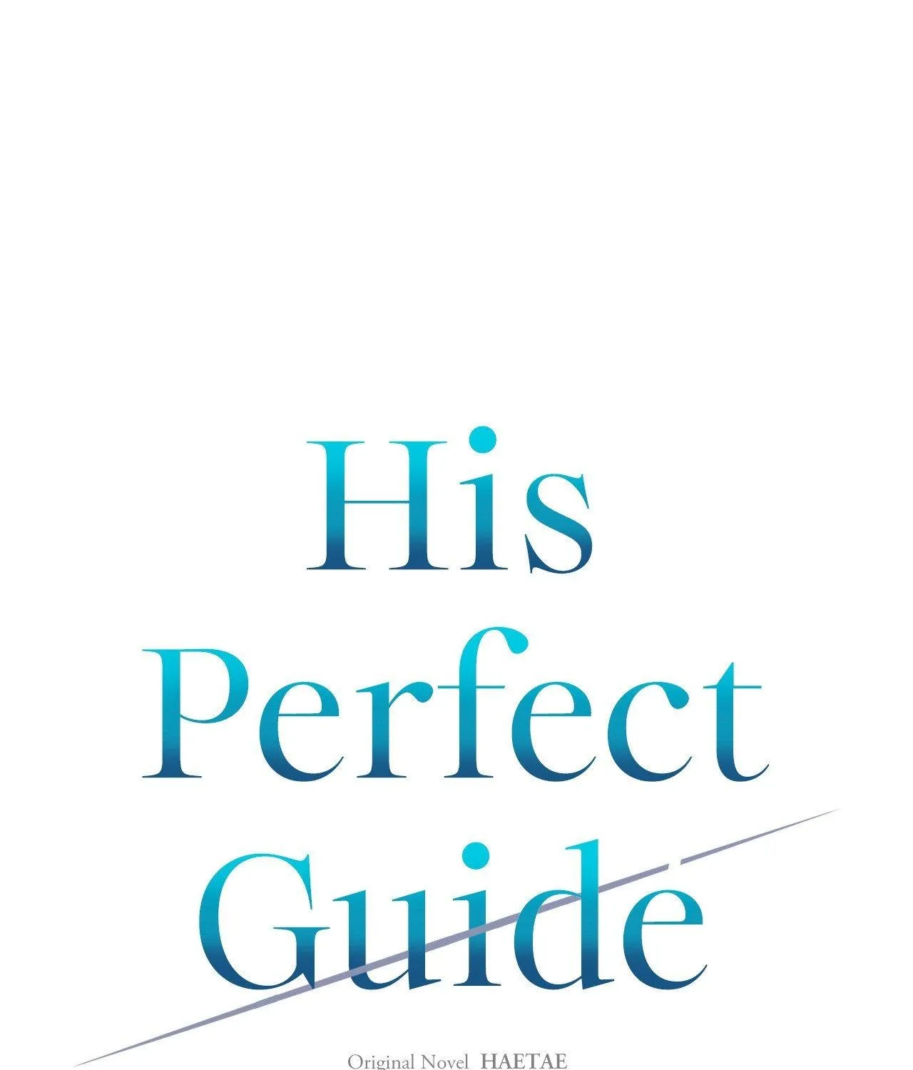 Read His Perfect Guide chapter 22 image 1 on Lezhin