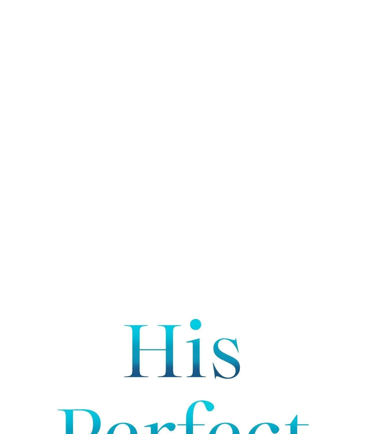 Read His Perfect Guide chapter 27 image 19 on Lezhin
