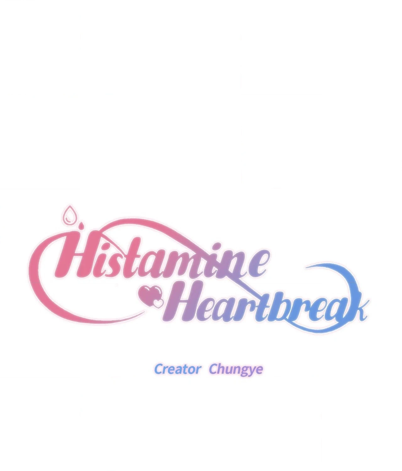 Read Histamine Heartbreak chapter 22 image 9 on Lezhin
