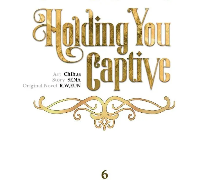 Read Holding You Captive chapter 6 image 3 on Lezhin