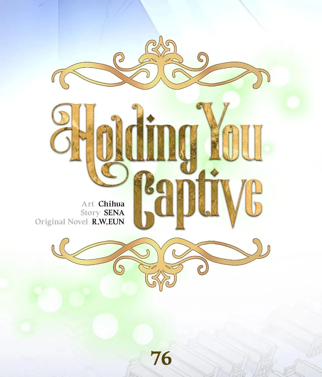 Read Holding You Captive chapter 76 image 15 on Lezhin