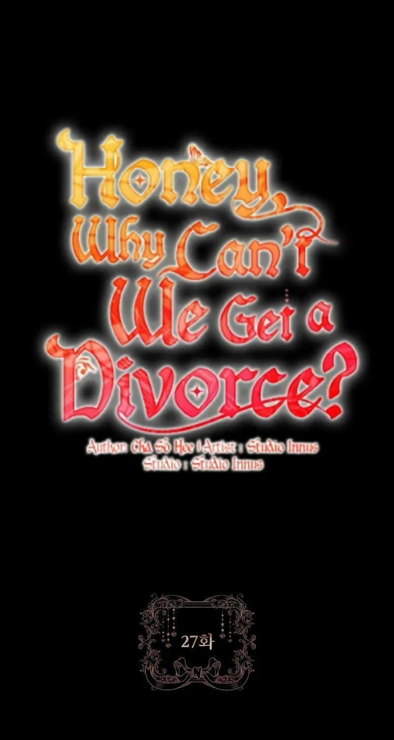 Honey, Why Can't We Get a Divorce? Chapter 27 page 2 - 