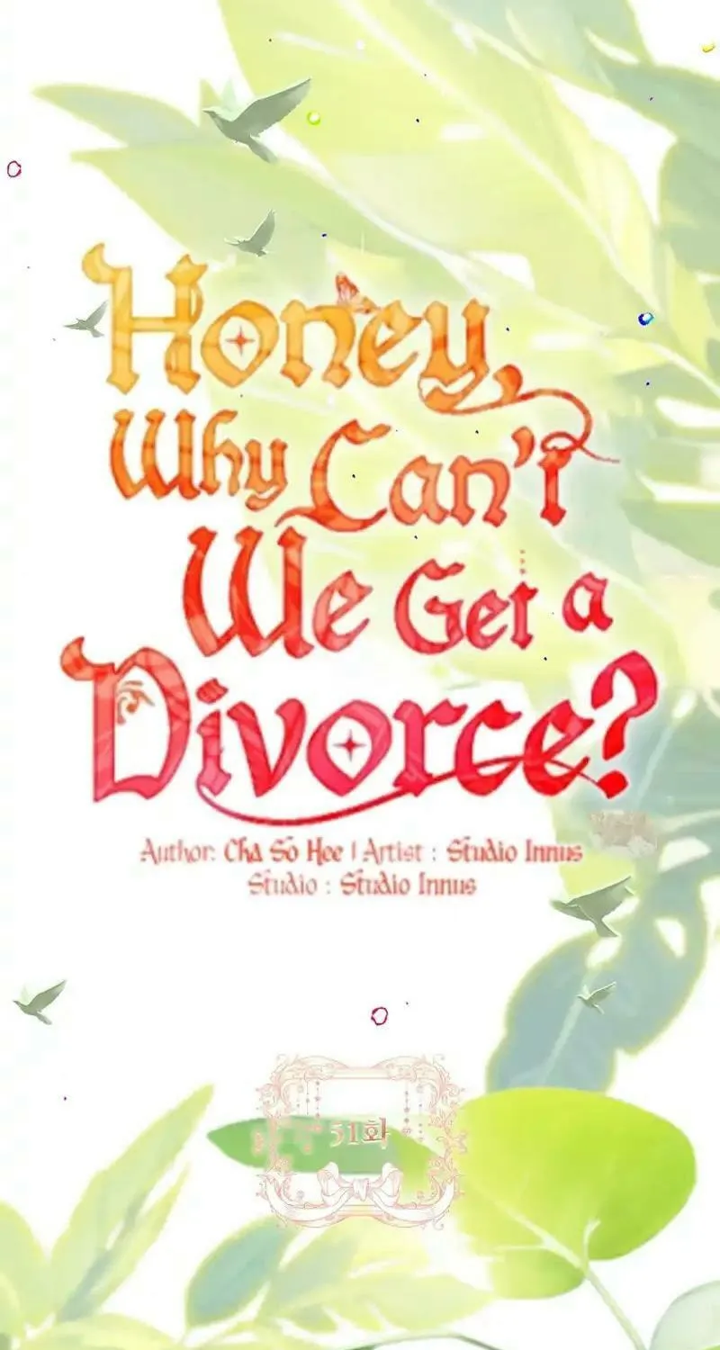 Honey, Why Can't We Get a Divorce? Chapter 51 page 41 - 