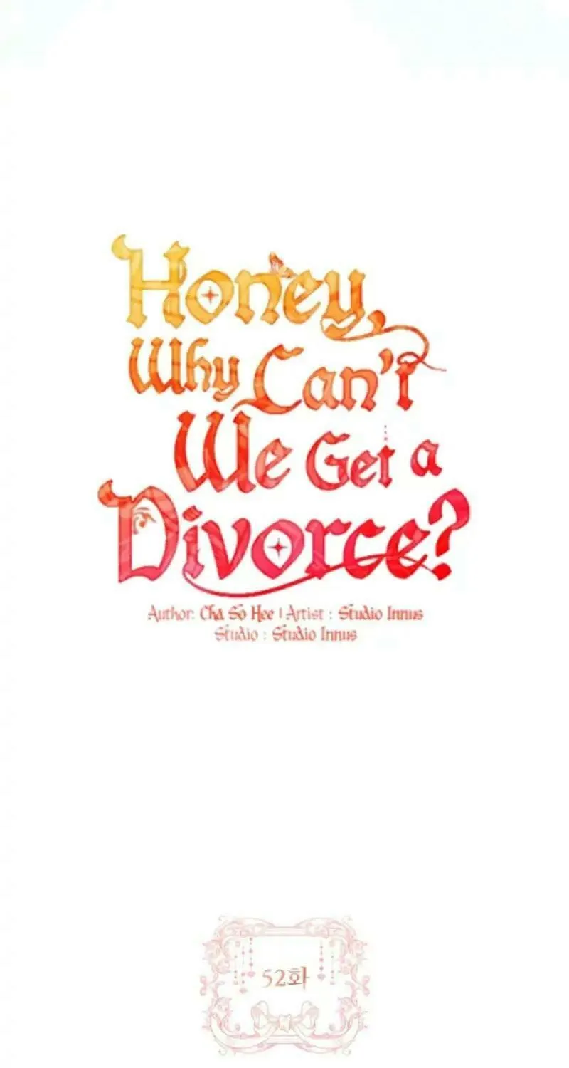 Honey, Why Can't We Get a Divorce? Chapter 52 page 56 - 