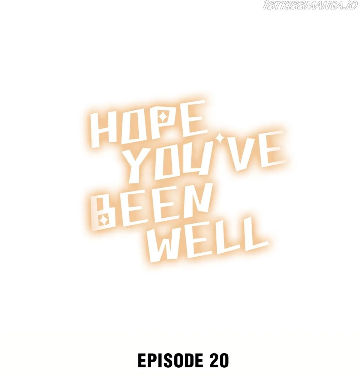 Read Hope You’ve Been Well chapter 20 image 0 on Lezhin