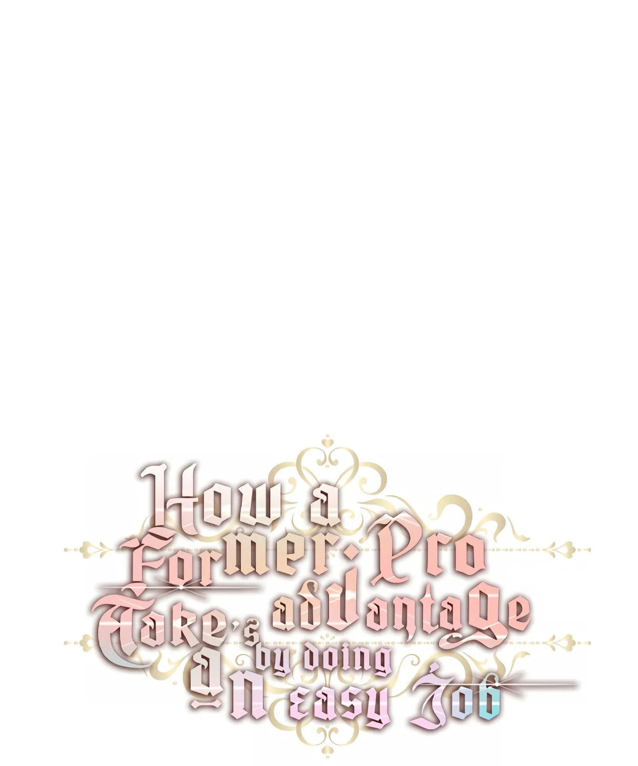How a Former Pro Takes Advantage by Doing an Easy Job Chapter 62 page 30 - 