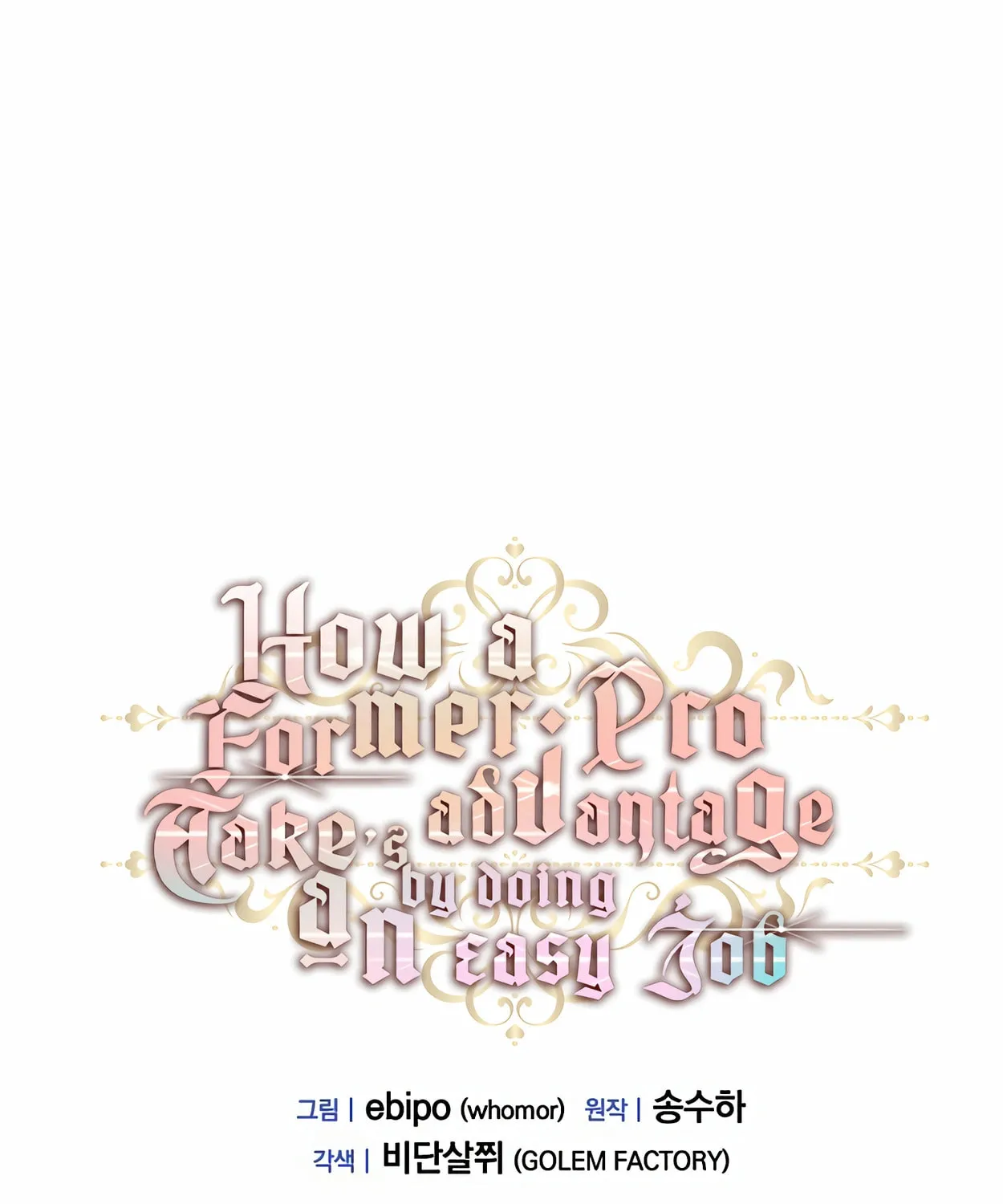 How a Former Pro Takes Advantage by Doing an Easy Job Chapter 66 page 69 - 