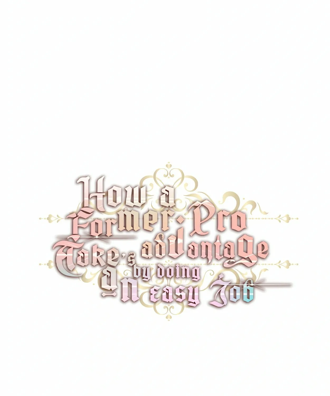 How a Former Pro Takes Advantage by Doing an Easy Job Chapter 84 page 63 - 