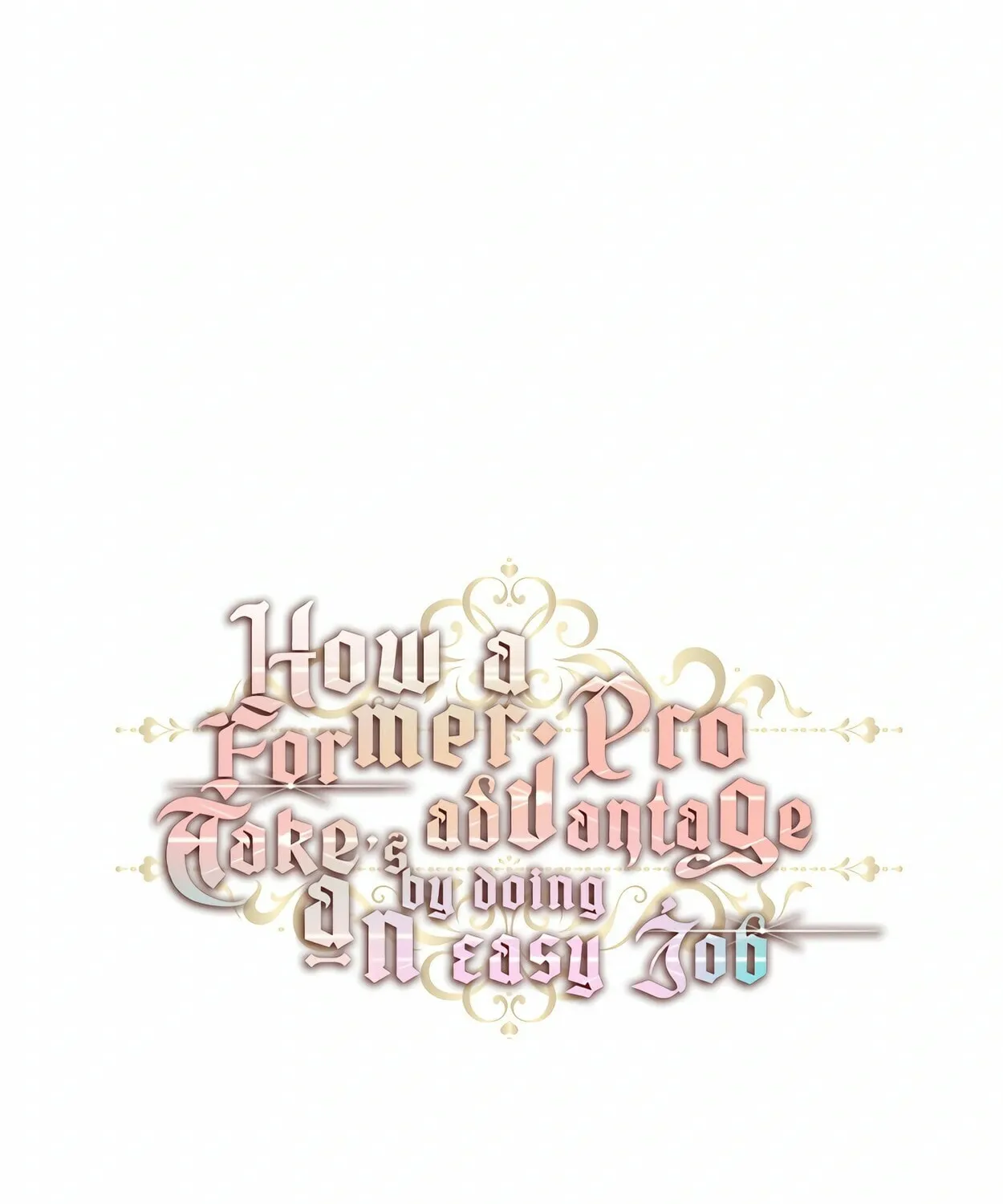 How a Former Pro Takes Advantage by Doing an Easy Job Chapter 88 page 26 - 