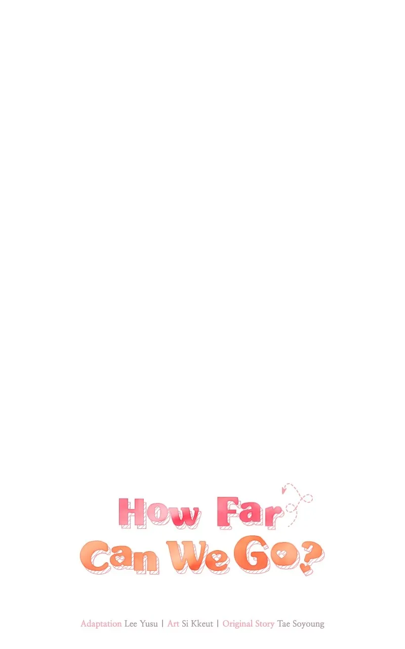 Read How Far Can We Go? chapter 21 image 36 on Lezhin