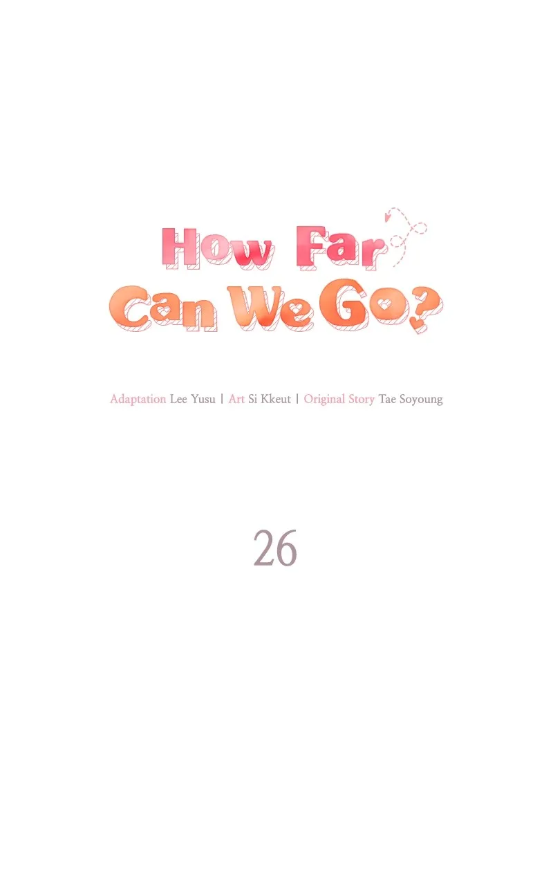 Read How Far Can We Go? chapter 26 image 10 on Lezhin