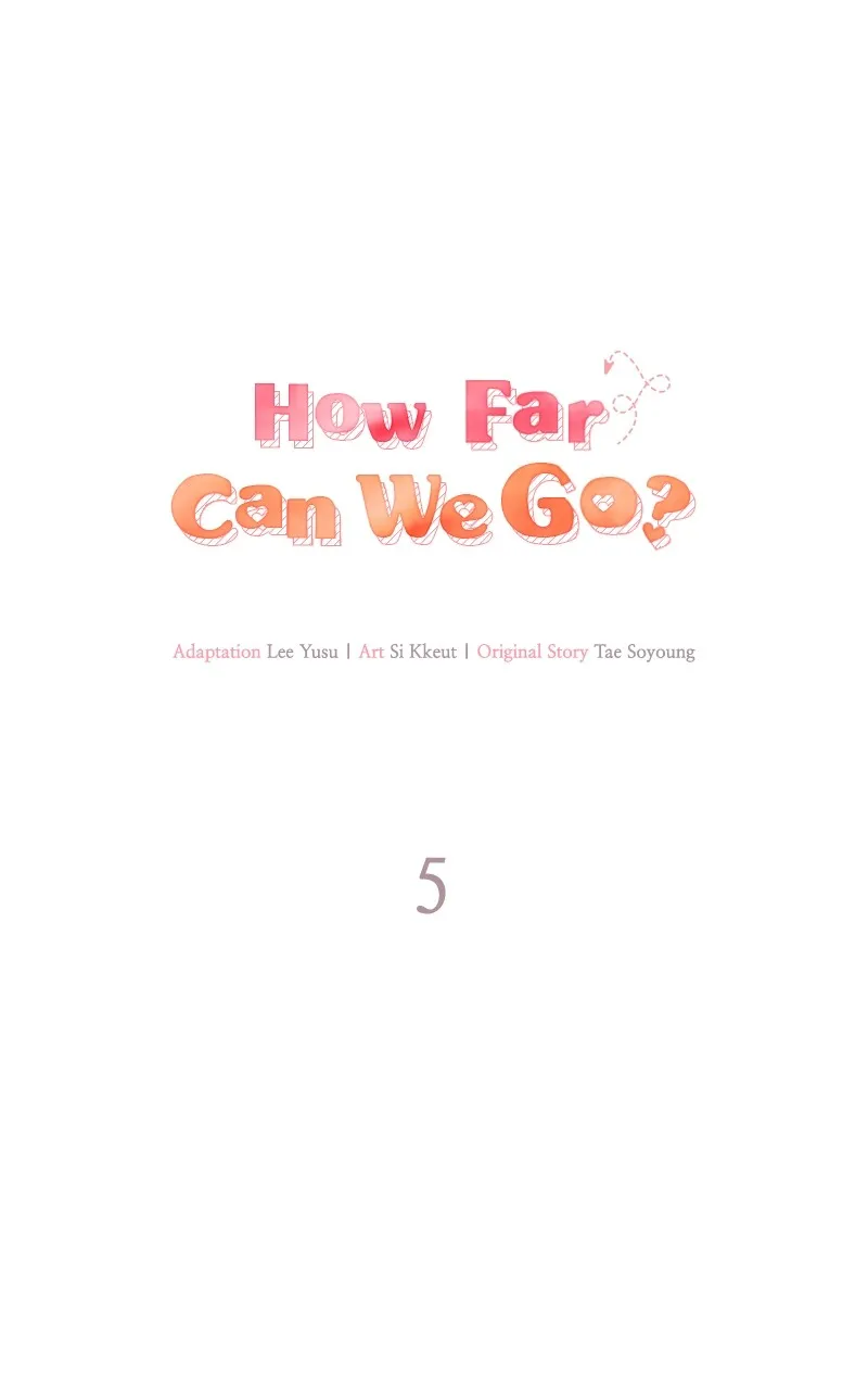 Read How Far Can We Go? chapter 5 image 5 on Lezhin