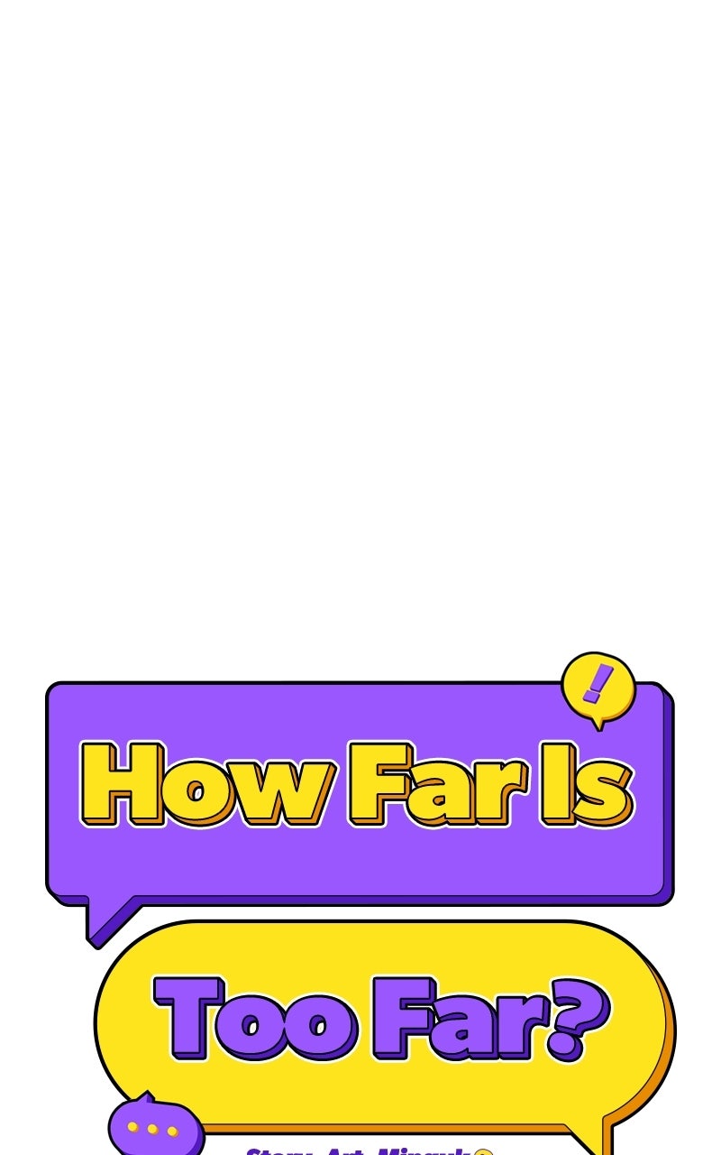 Read How Far Is Too Far? chapter 33 image 15 on Lezhin
