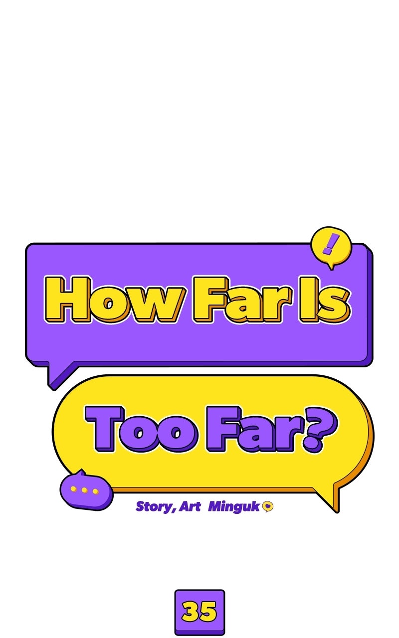 Read How Far Is Too Far? chapter 35 image 35 on Lezhin