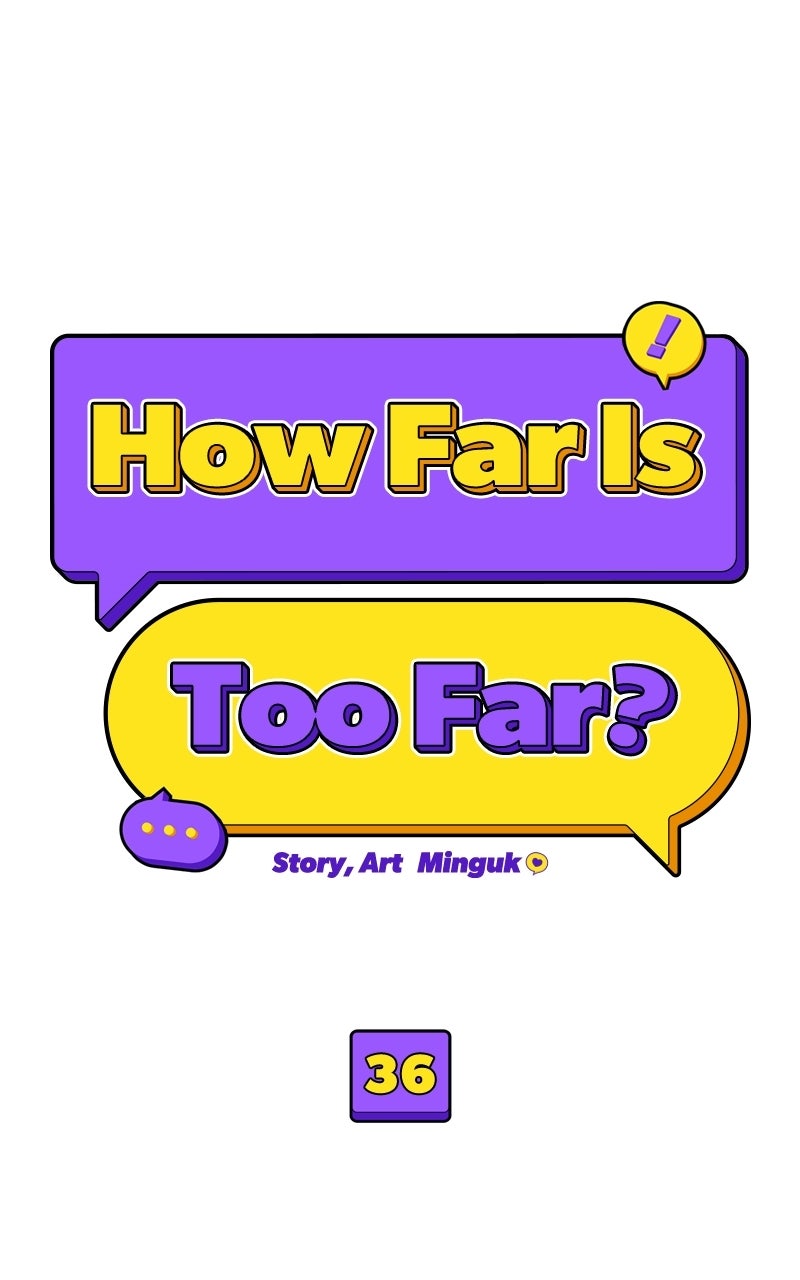 Read How Far Is Too Far? chapter 36 image 36 on Lezhin