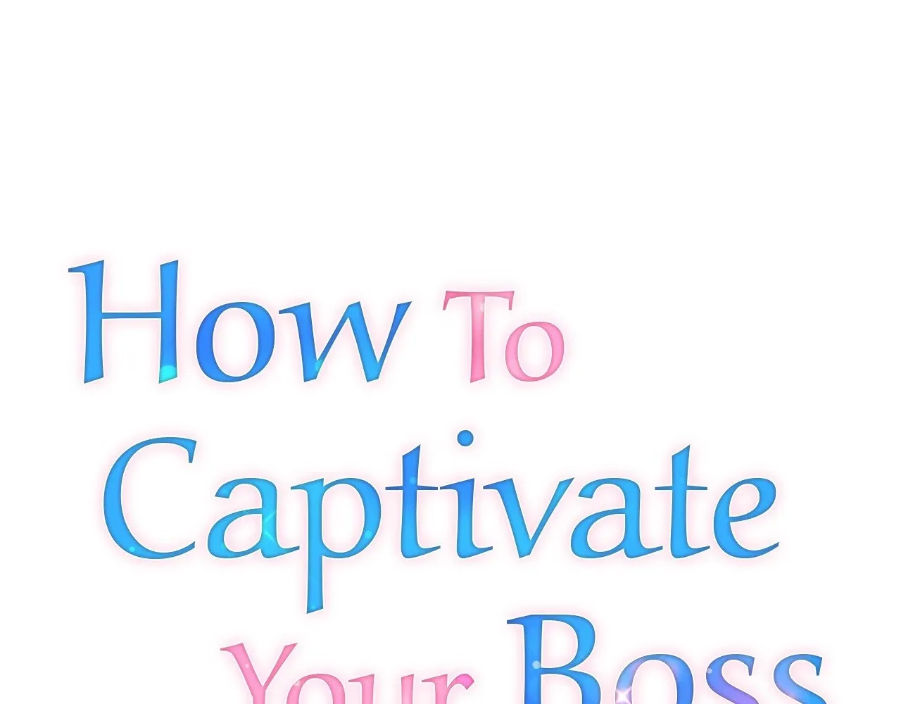 How To Captivate Your Boss Chapter 10 page 89 - 