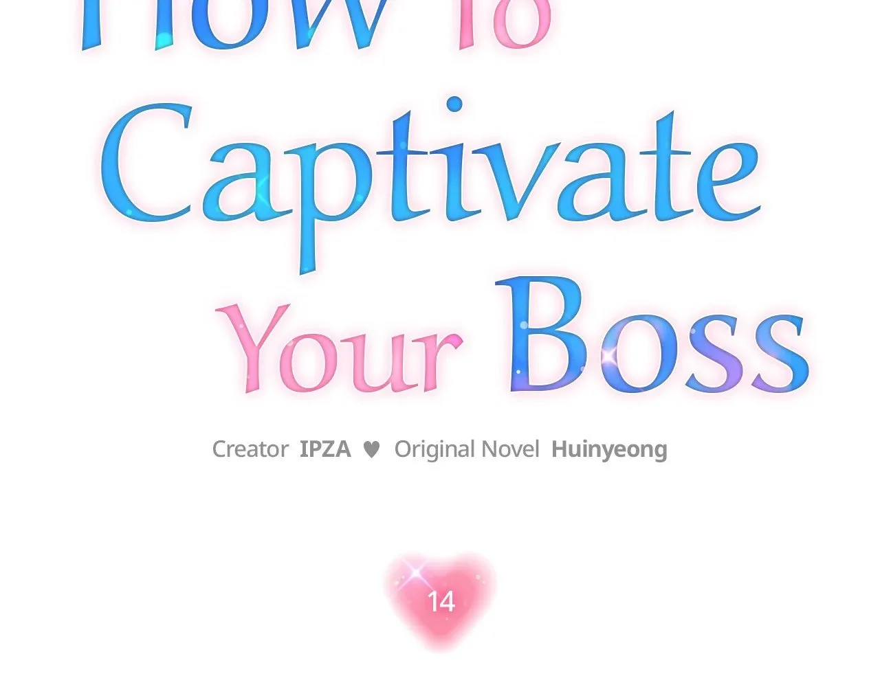How To Captivate Your Boss Chapter 14 page 18 - 