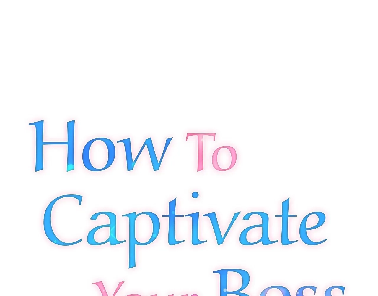How To Captivate Your Boss Chapter 21 page 82 - 