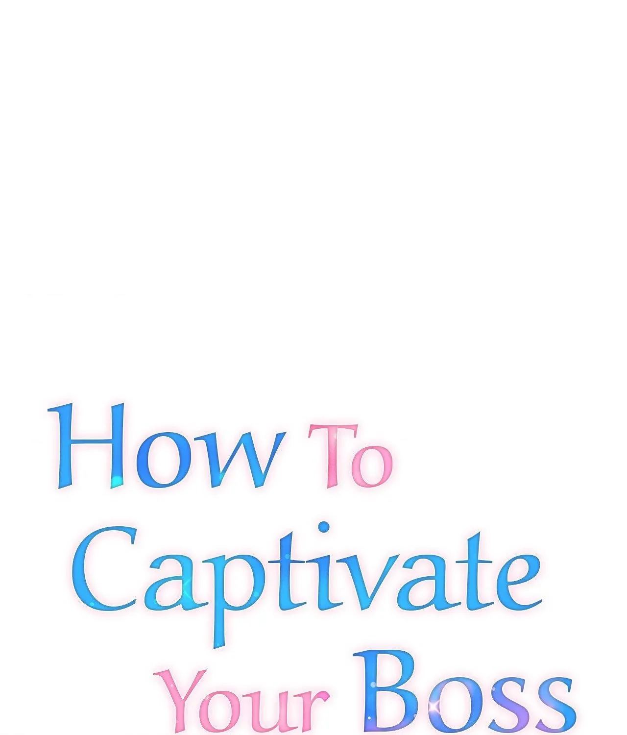 How To Captivate Your Boss Chapter 31 page 34 - 