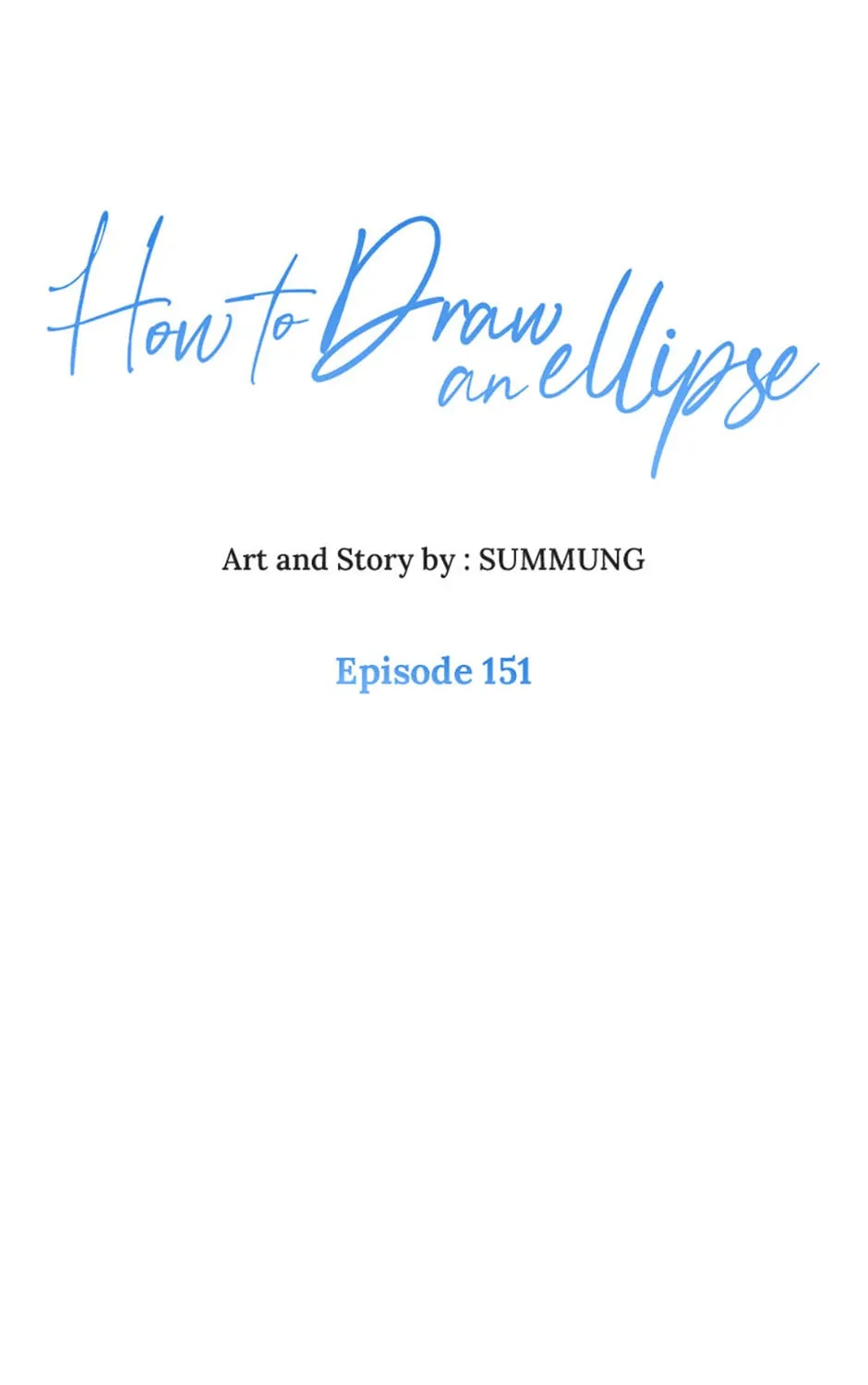 How to Draw an Ellipse Chapter 151 page 1 - 