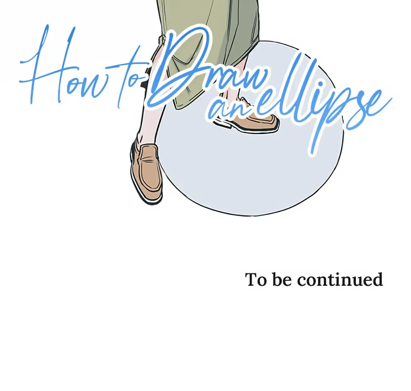 How to Draw an Ellipse Chapter 49 page 86 - 