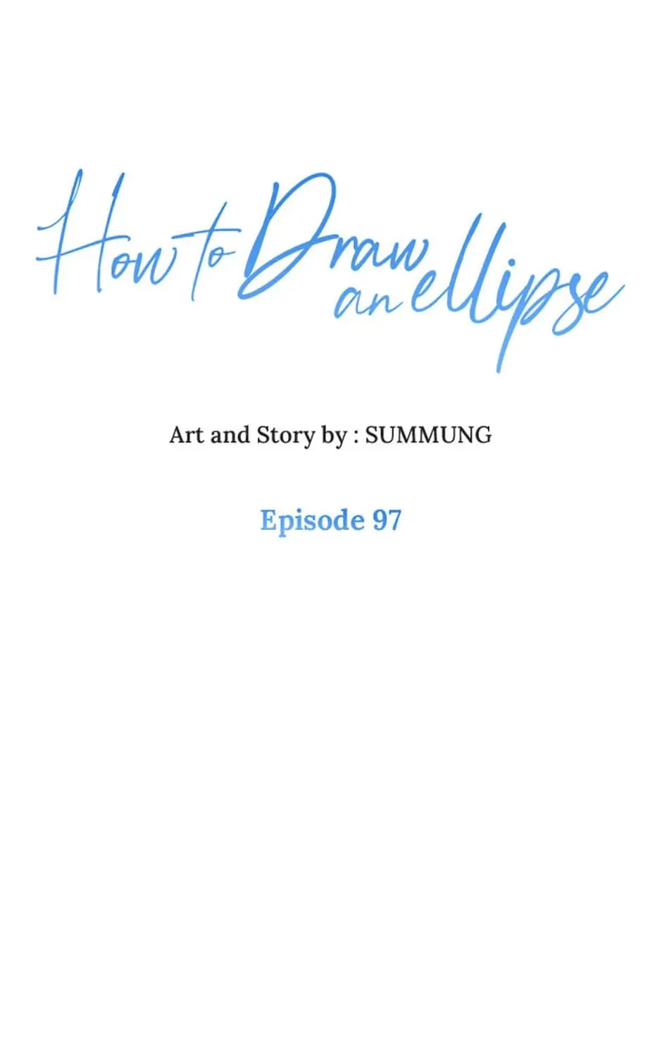 How to Draw an Ellipse Chapter 97 page 1 - 