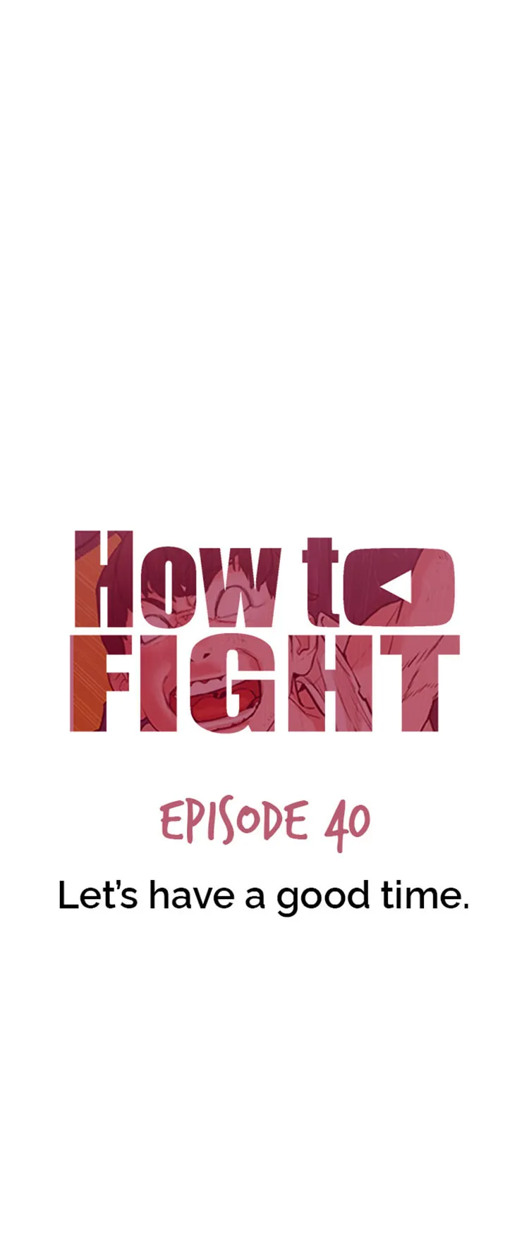 Read How to Fight chapter 40 image 10 on Lezhin