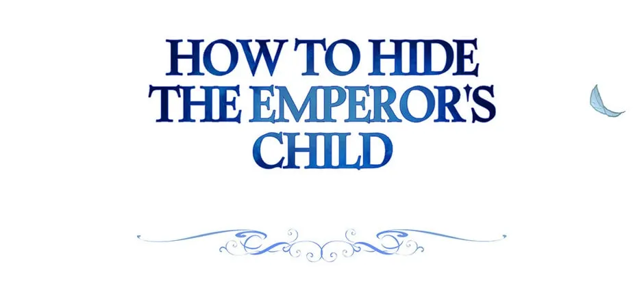 Read How to Hide the Emperor’s Child chapter 113 image 67 on Lezhin