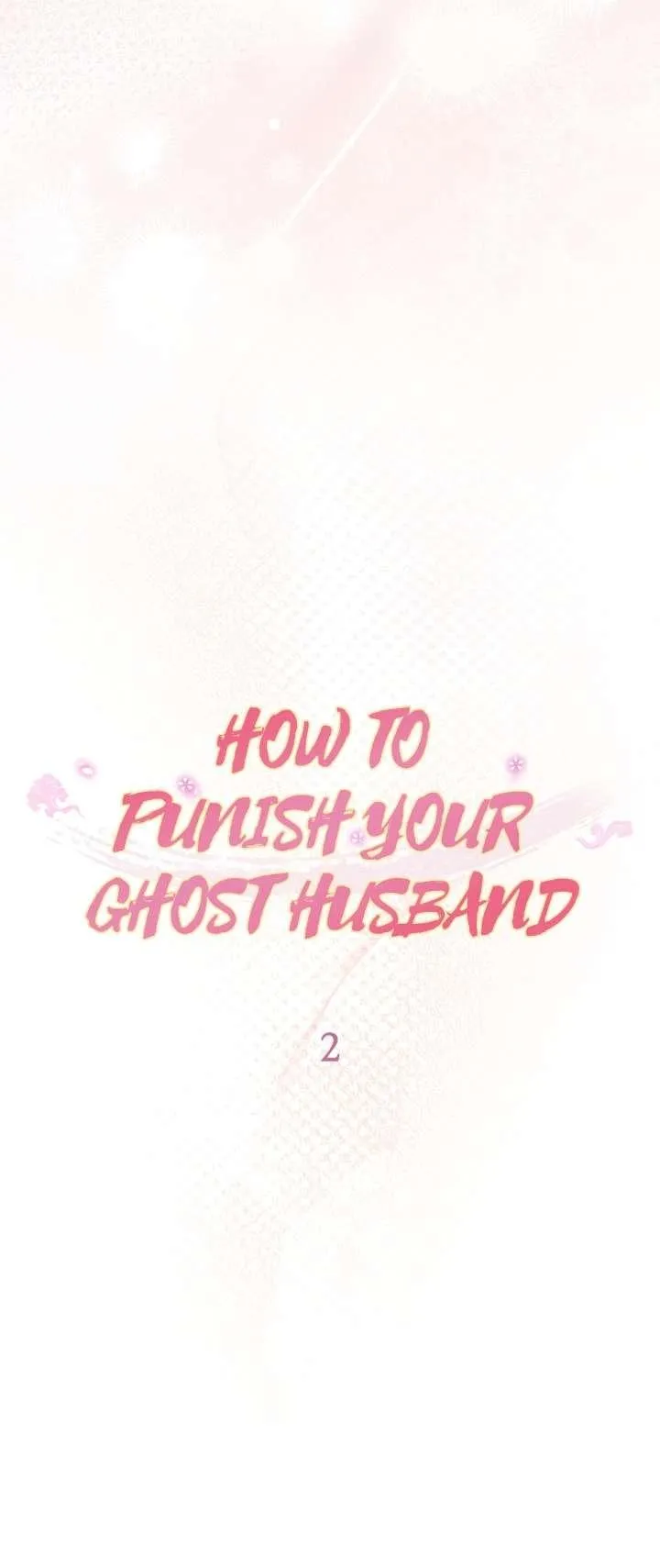 Read How to Punish Your Ghost Husband chapter 2 image 20 on Lezhin