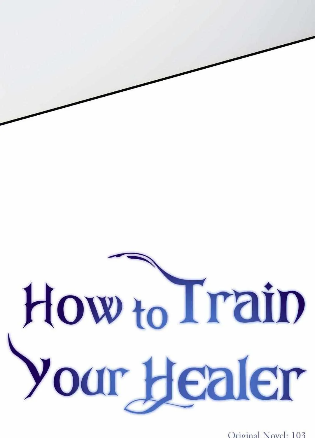 Read How to Train Your Healer chapter 25 image 5 on Lezhin