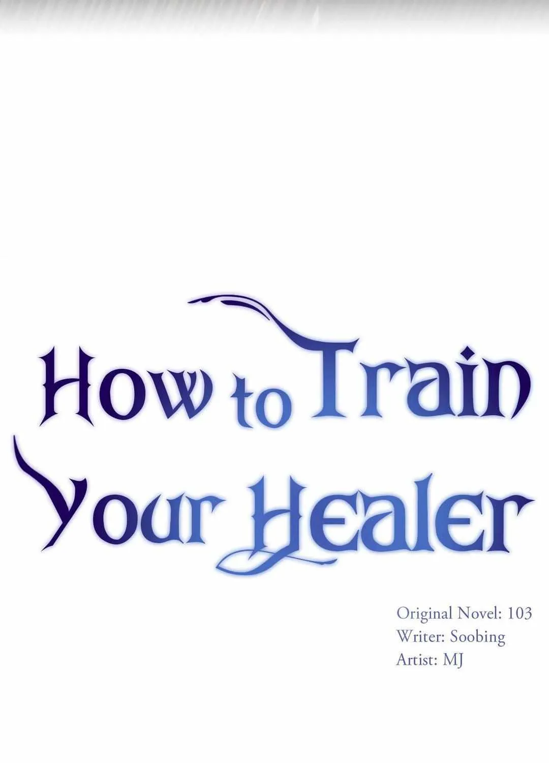 Read How to Train Your Healer chapter 30 image 5 on Lezhin