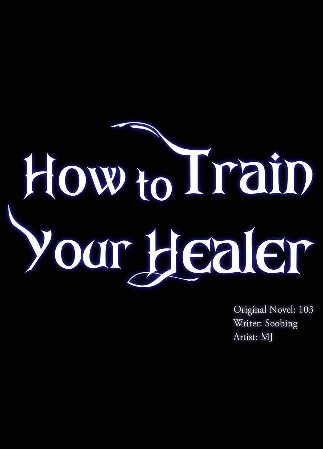 Read How to Train Your Healer chapter 31 image 1 on Lezhin