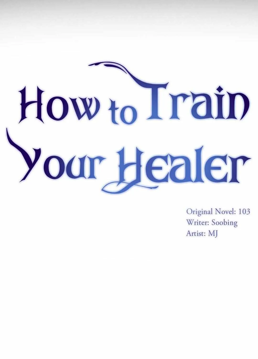 Read How to Train Your Healer chapter 34 image 6 on Lezhin