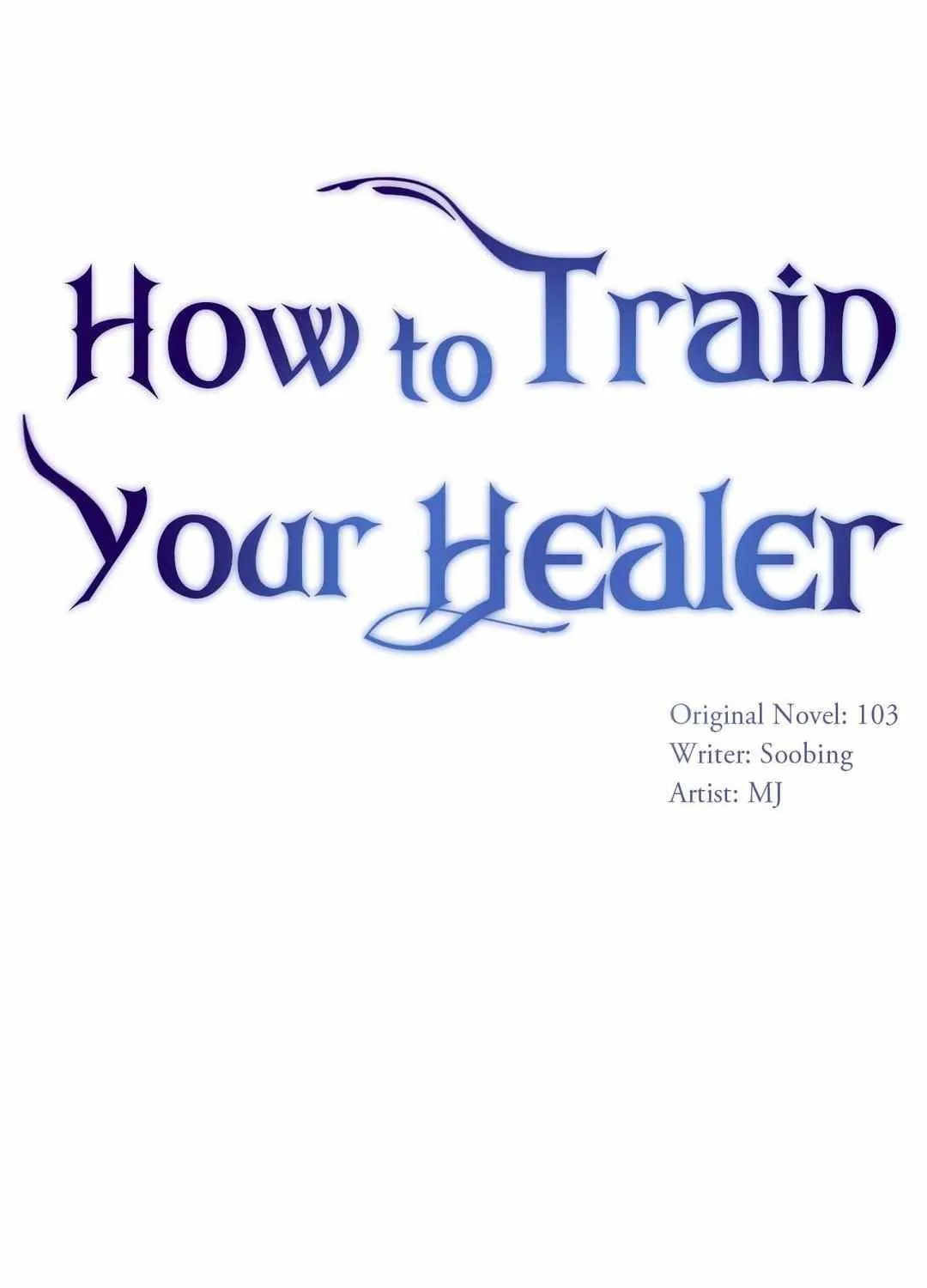 Read How to Train Your Healer chapter 35 image 1 on Lezhin