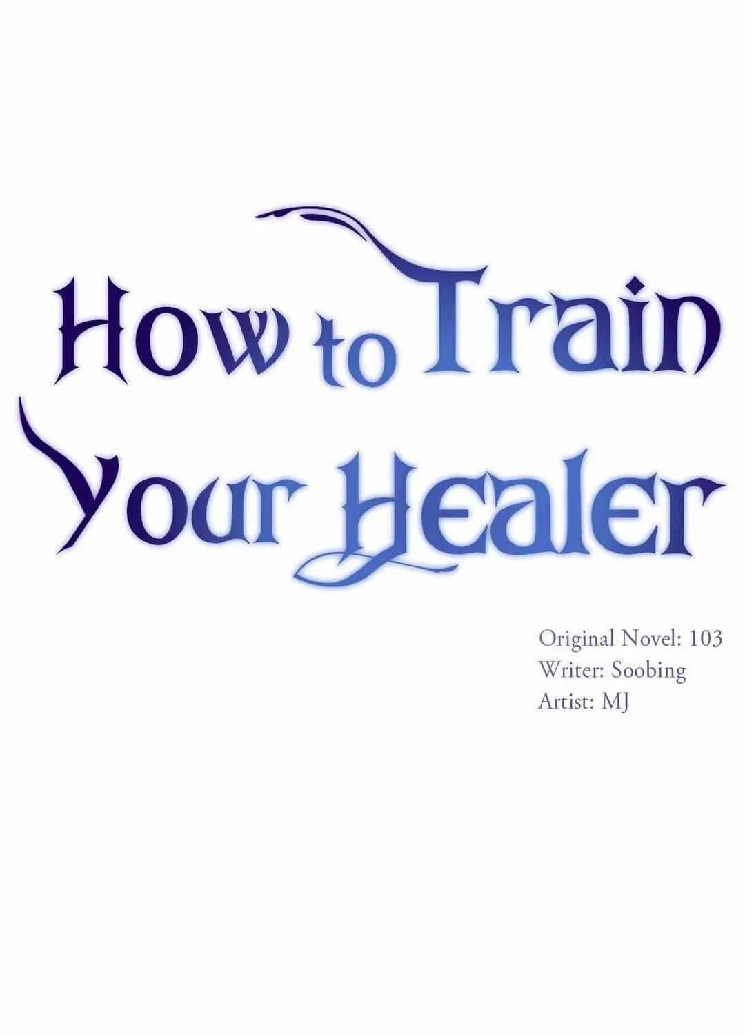 Read How to Train Your Healer chapter 37 image 2 on Lezhin