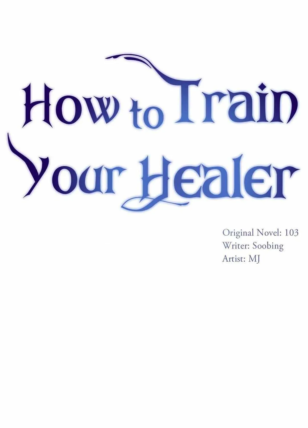 Read How to Train Your Healer chapter 41 image 2 on Lezhin