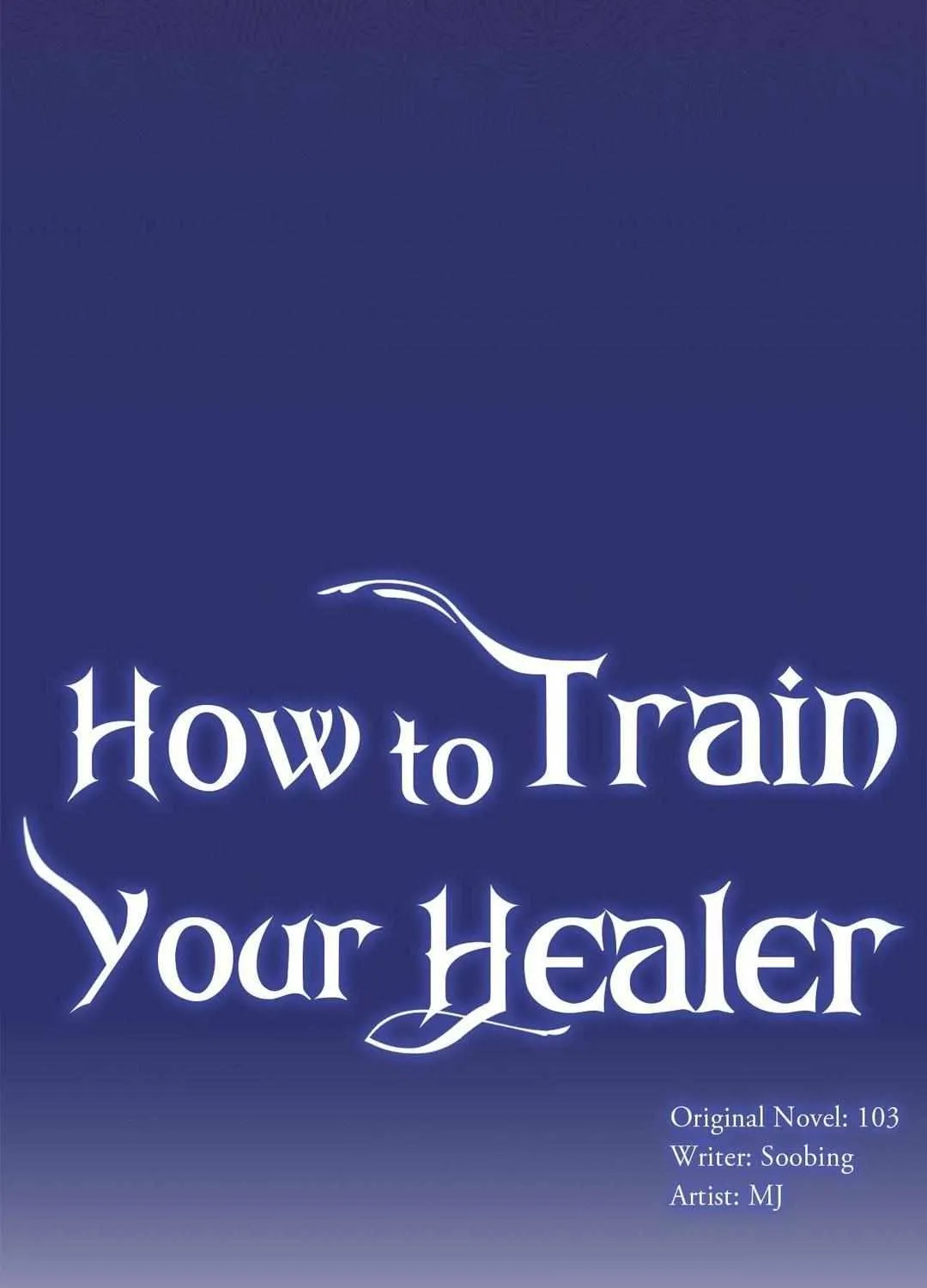Read How to Train Your Healer chapter 5 image 3 on Lezhin