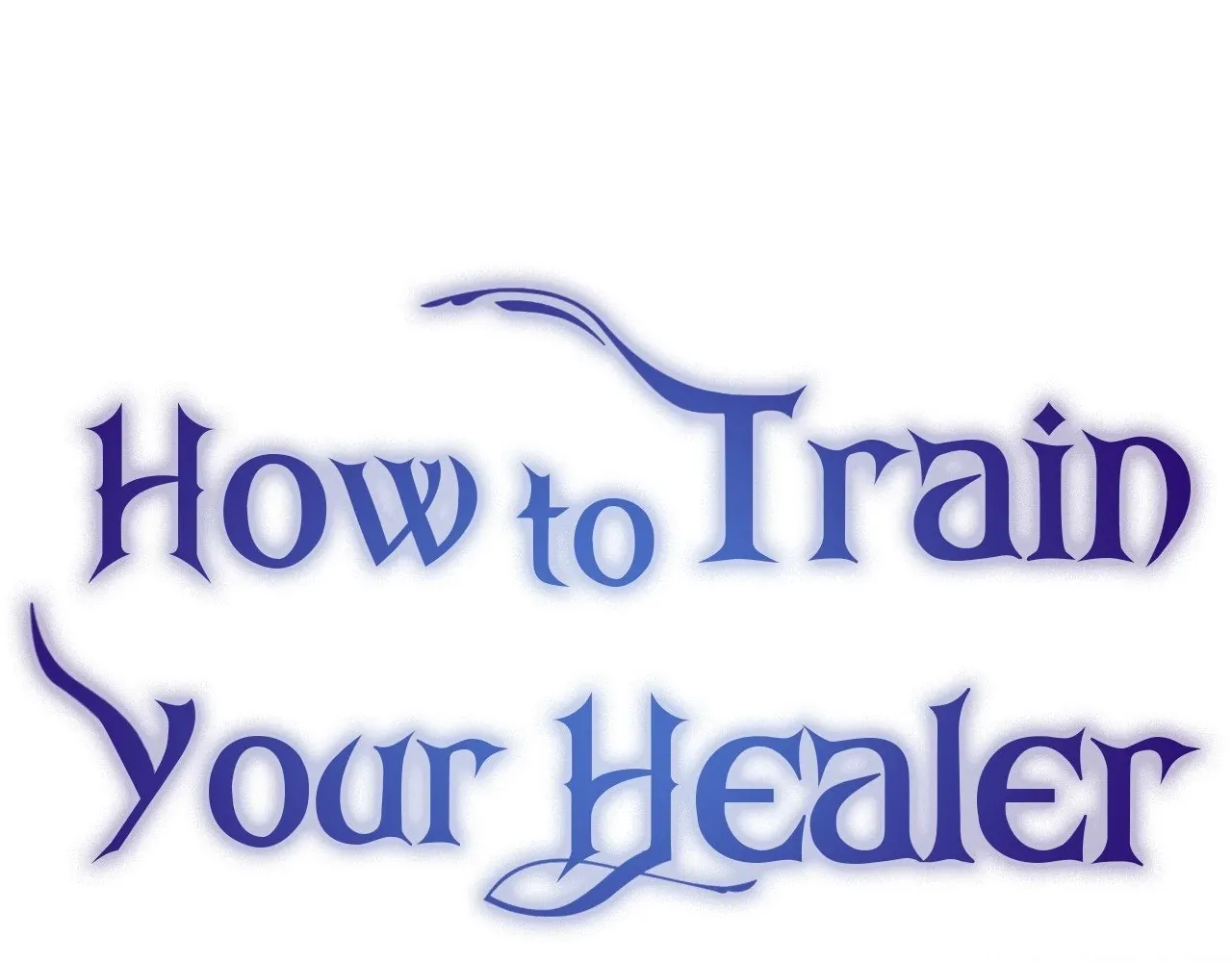 Read How to Train Your Healer chapter 56 image 7 on Lezhin