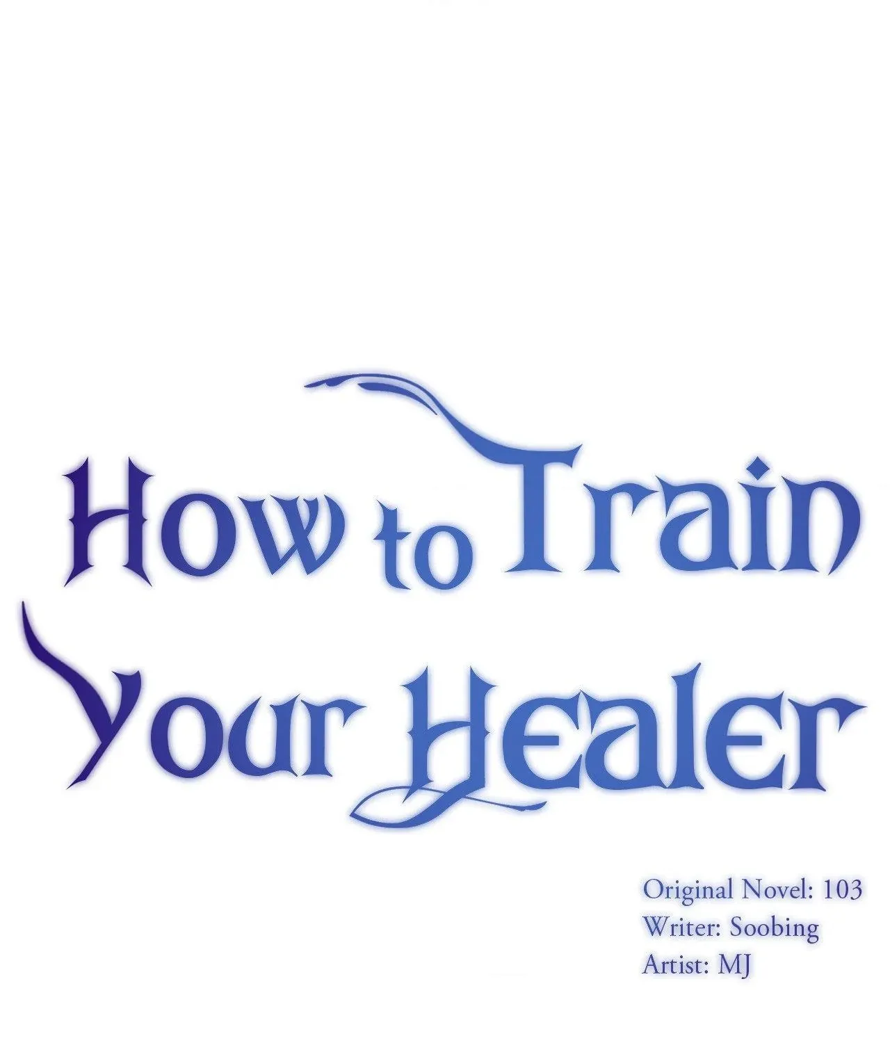 Read How to Train Your Healer chapter 61 image 1 on Lezhin
